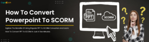 How to convert PowerPoint to scorm