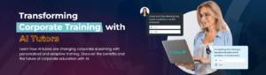 An Introduction to AI Tutors in Corporate Training