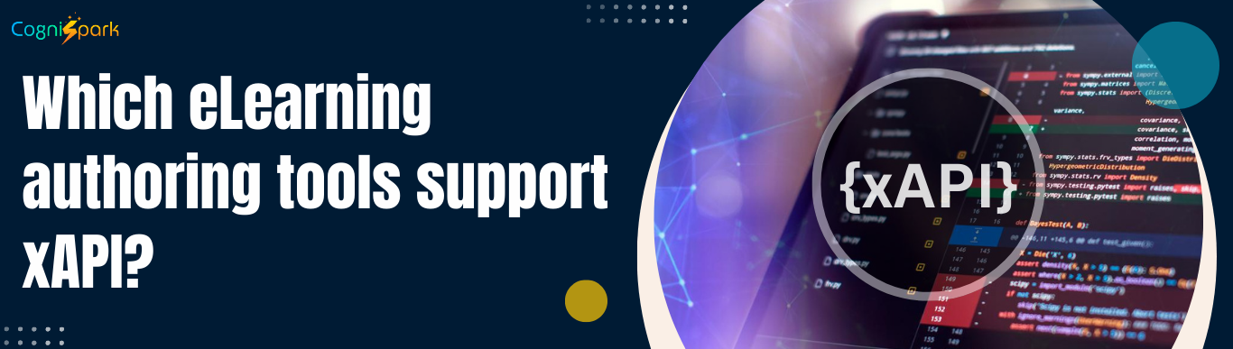 Which eLearning Authoring Tools Support xAPI?