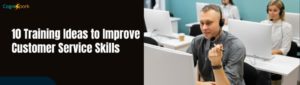 Customer Service Skills