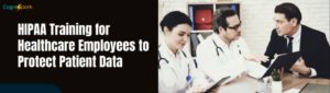 HIPAA training for healthcare employees