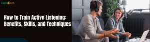 how to train active listening