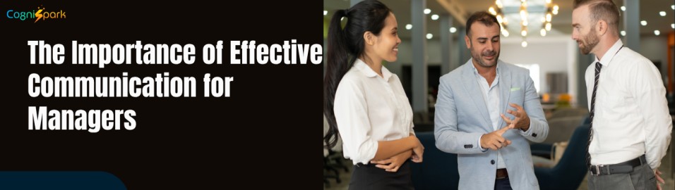Effective Communication for Managers