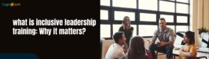 what is inclusive leadership training