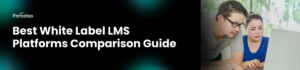 white label LMS comparison